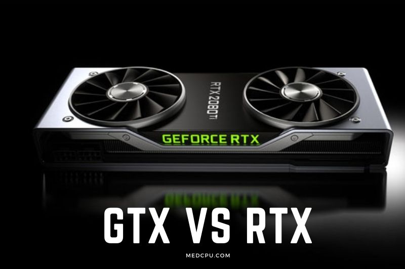 GTX vs RTX