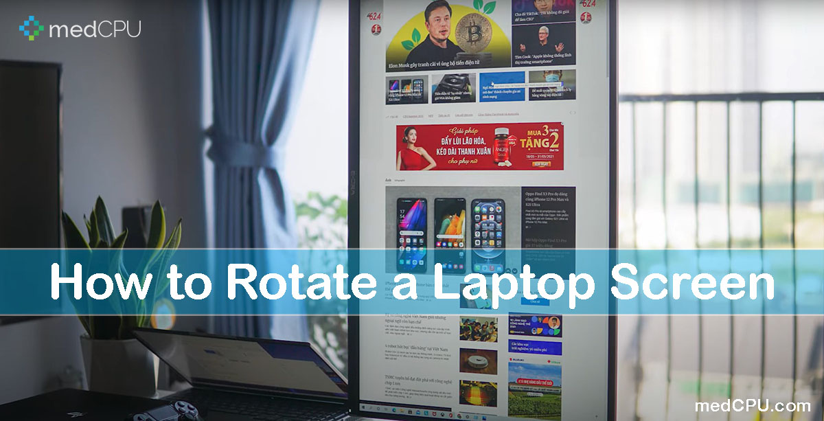 How to Rotate a Laptop Screen